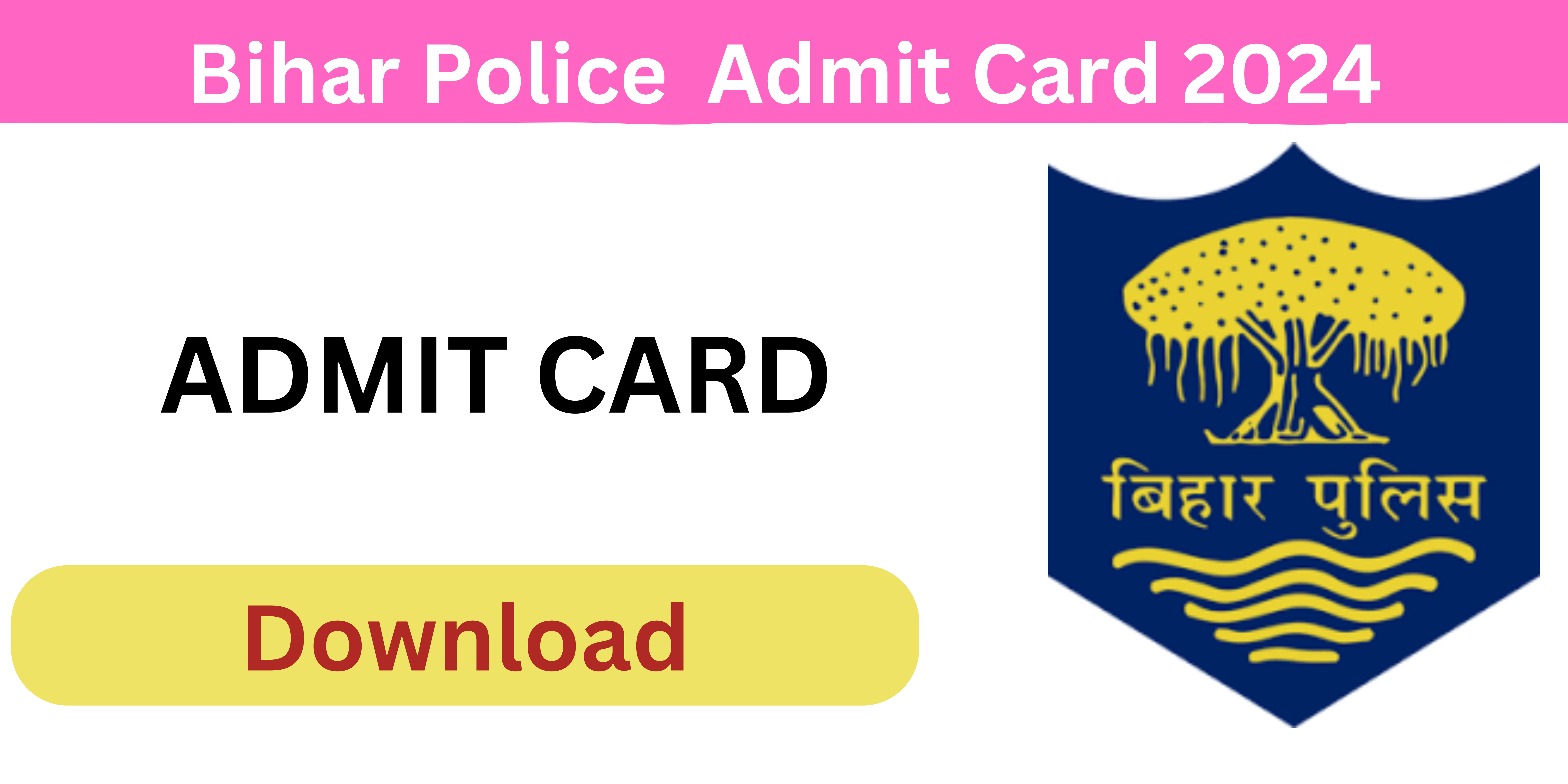 Bihar Police Constable Admit Card 2024