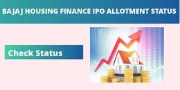 Bajaj Housing Finance IPO Allotment Status