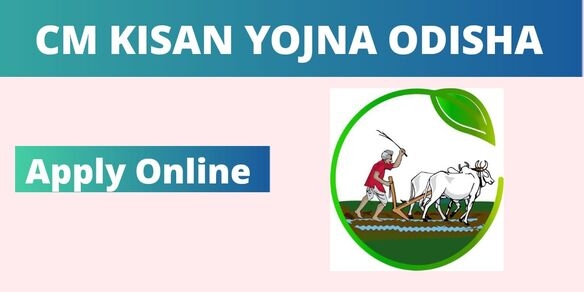 CM Kisan Yojna Odisha