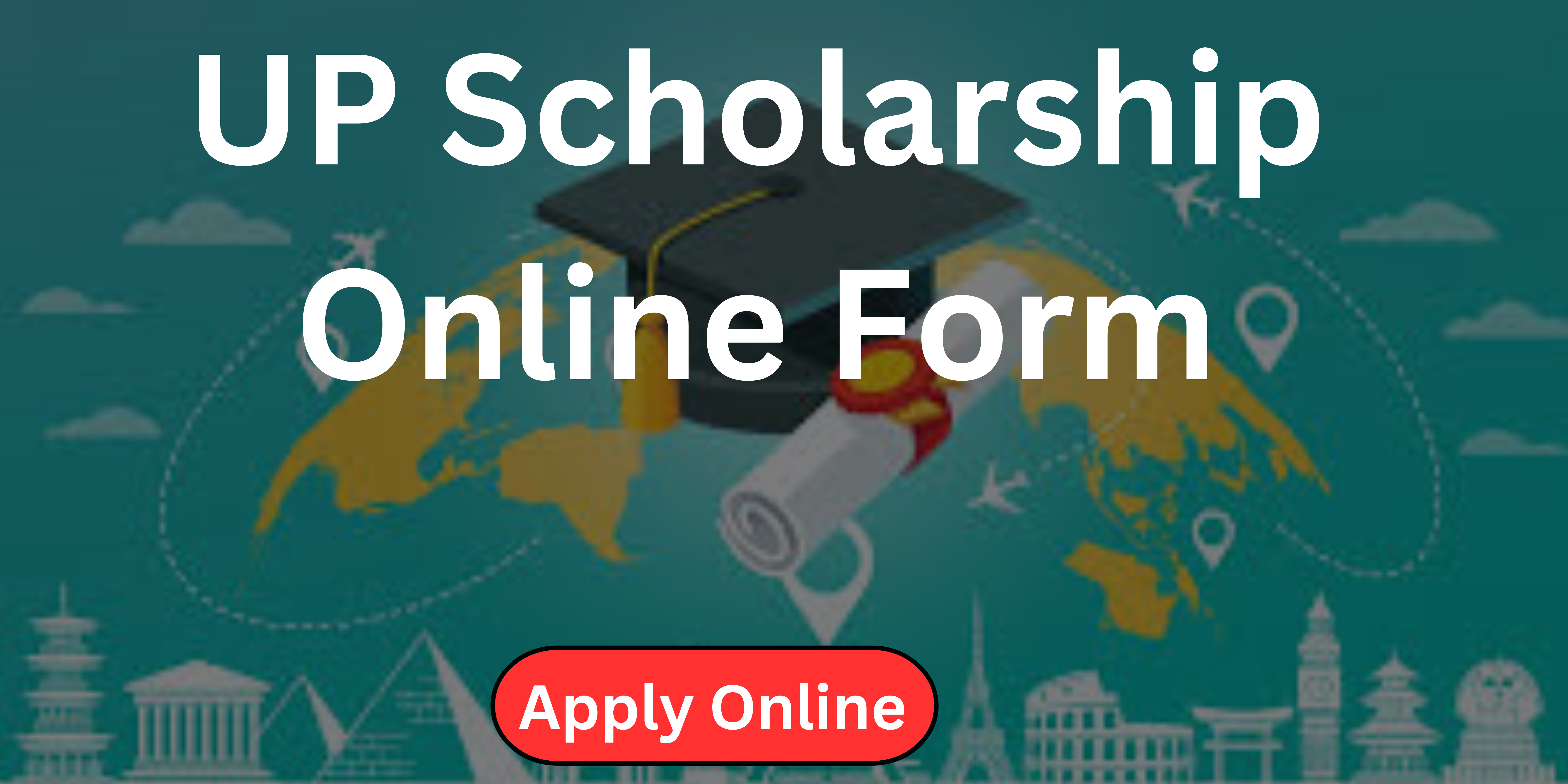 UP Scholarship Online Form